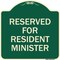 Signmission Reserved for Resident Minister Heavy-Gauge Aluminum Architectural Sign, 18" x 18", G-1818-23176 A-DES-G-1818-23176 - alternate 1
